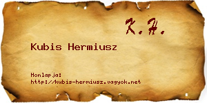 Kubis Hermiusz névjegykártya